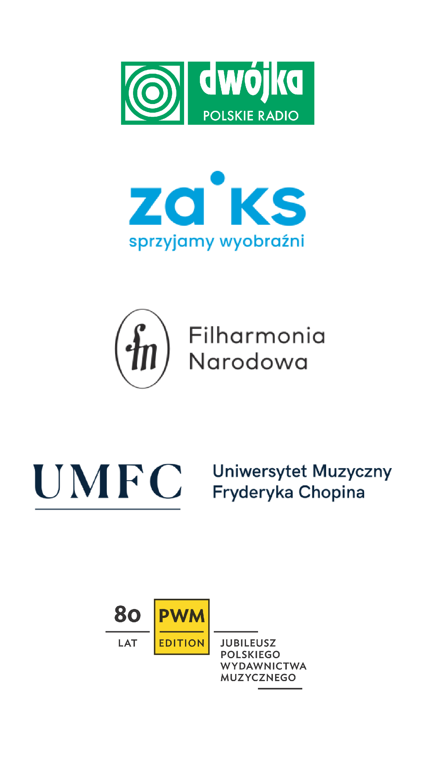 Logotypy ZAiKS, Filharmonii Narodowej, UMFC, Programu 2 Polskiego Radia, 80-lecia Polskiego Wydawnictwa Muzycznego